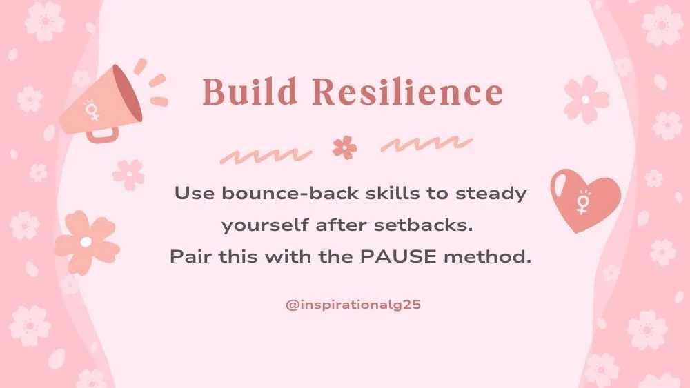Build Resilience: The Confidence to Recover and Keep Going