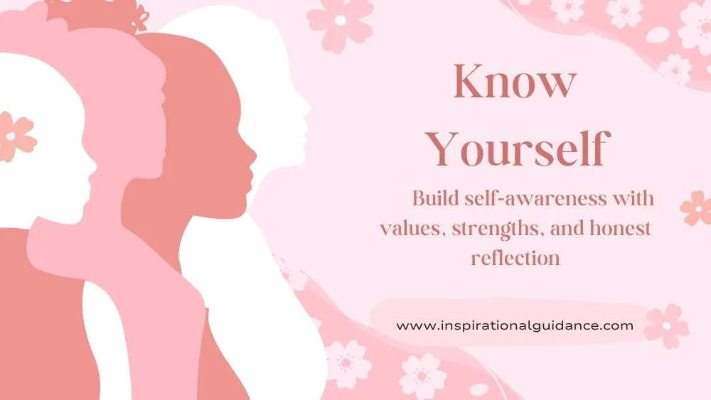 Know Yourself: The First Step to Real Self-Confidence