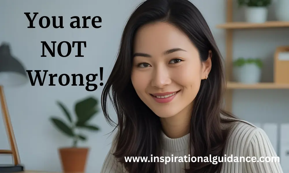 You’re Not Wrong: Trust Your Inner Voice