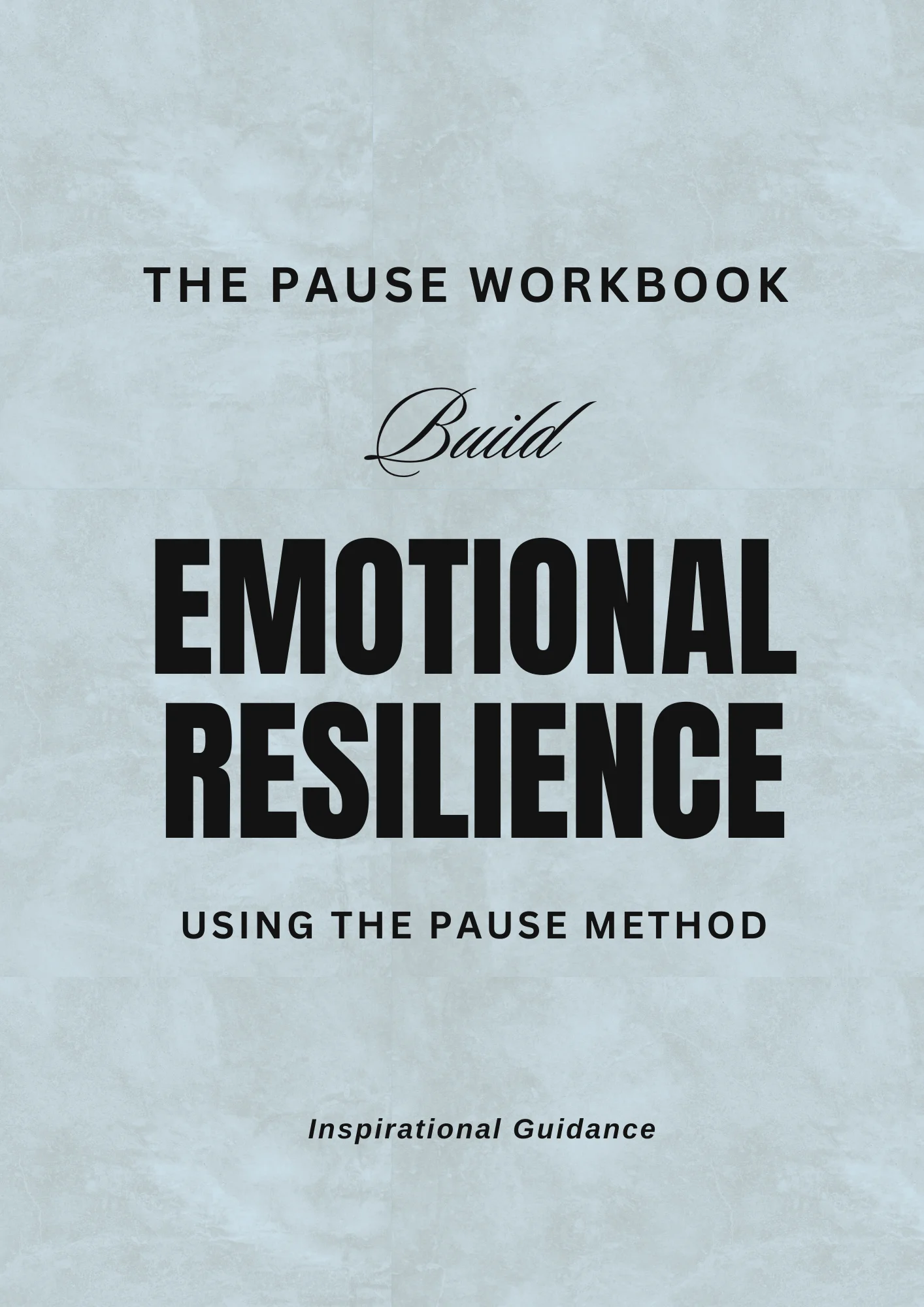 Build Emotional Resilience - The PAUSE Bundle