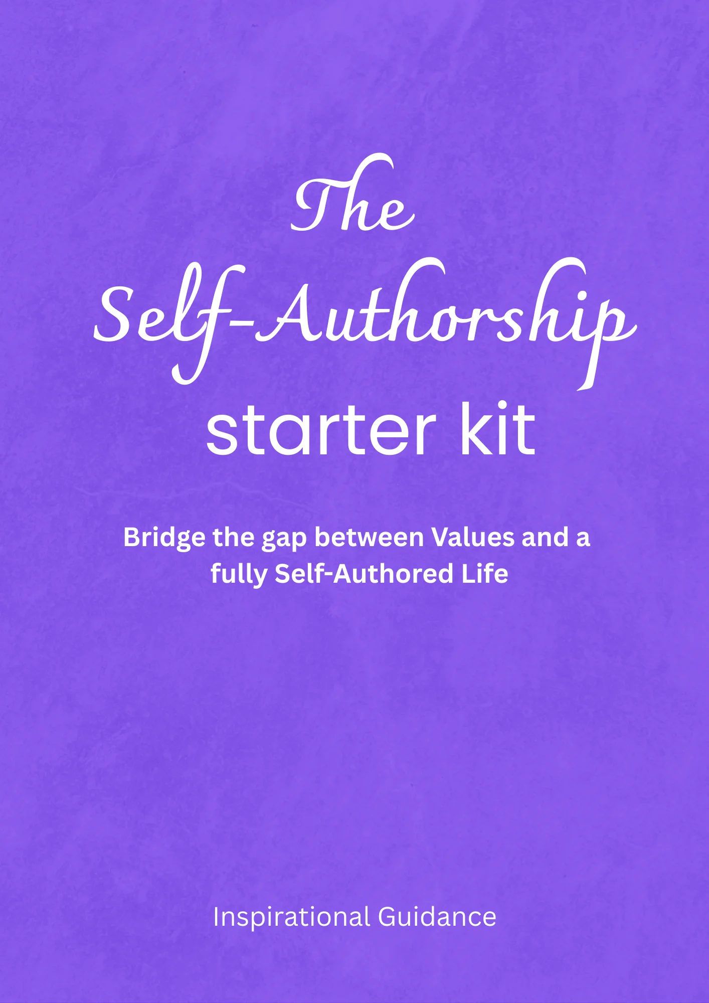 The Self-Authorship Starter Kit